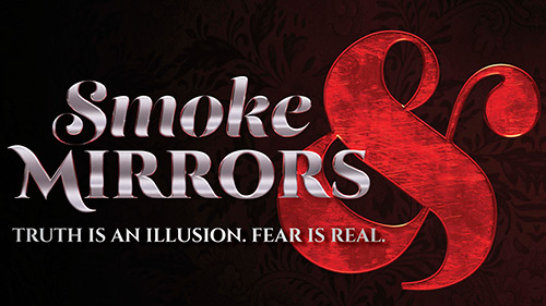 Smoke & Mirrors 2 Teasers for January 2025